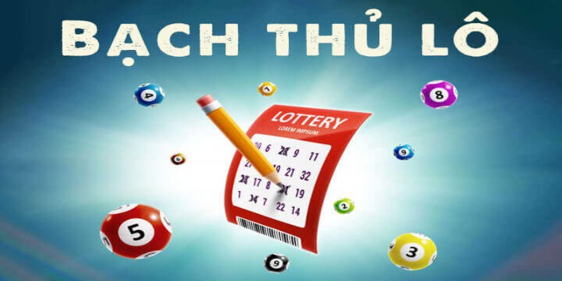 Giới thiệu chung về bạch thủ lô là gì cho người chơi khi cá cược trực tuyến