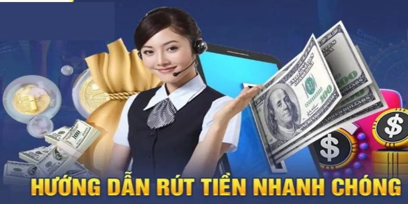  Rút tiền 58Win nhanh chóng, an toàn, không gặp sự cố