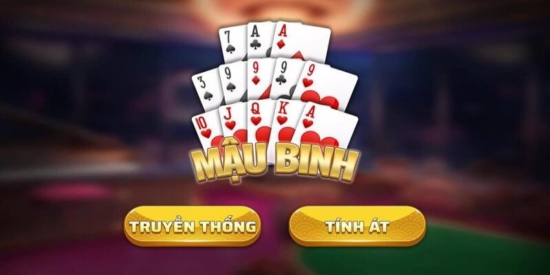 Xếp bài mậu binh chuẩn xác giúp chiến thắng dễ dàng